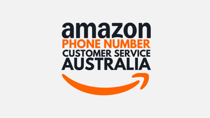 AMAZON CUSTOMER SERVICE PHONE NUMBER AUSTRALIA IN 2026 - eDigital Agency
