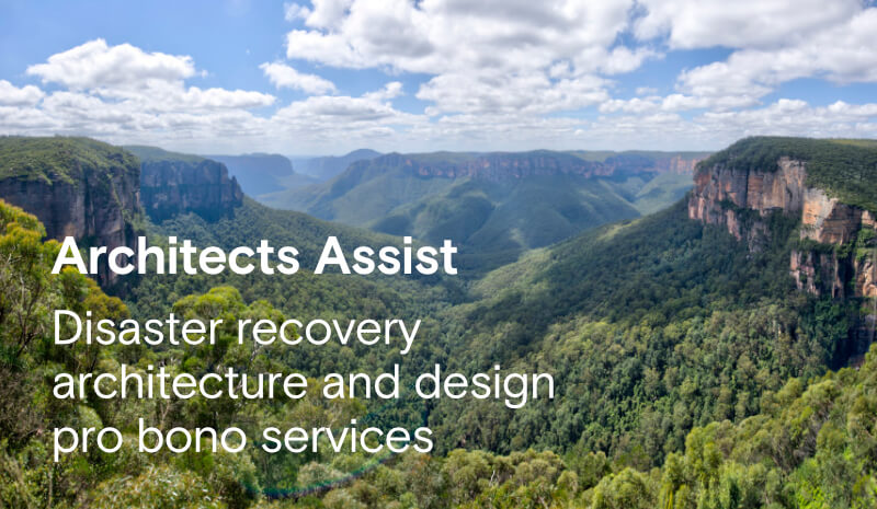 Architects Assist free bushfire recovery architecture design assistance Australia