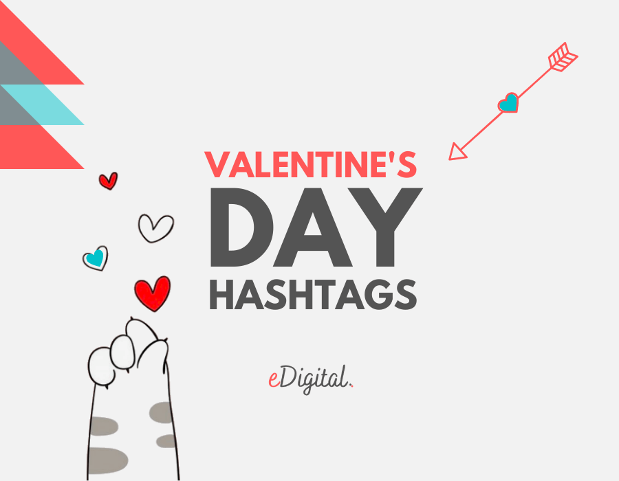 THE TOP 25 VALENTINE'S DAY HASHTAGS IN 2023