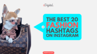 THE BEST 20 FASHION HASHTAGS ON INSTAGRAM IN 2025 - eDigital Agency