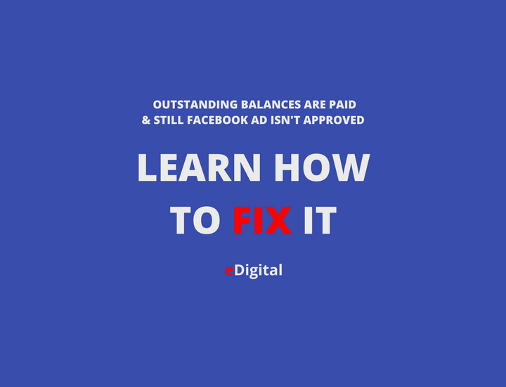 facebook balance paid still ad disapproved how to fix