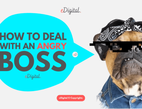 HOW TO DEAL WITH AN ANGRY BOSS