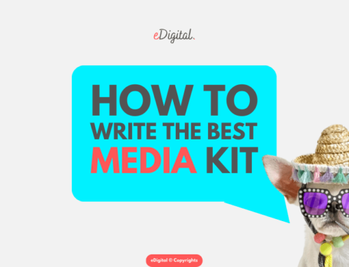 HOW TO WRITE THE BEST MEDIA KIT TEMPLATE