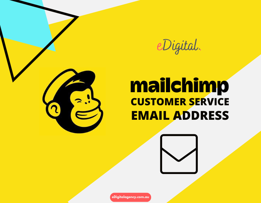 CONTACT MAILCHIMP CUSTOMER SERVICE EMAIL - eDigital Agency