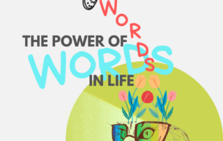 the power of words in life