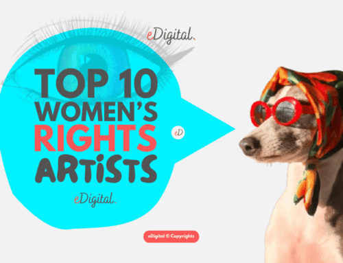 THE WORLD’S TOP 10 MOST FAMOUS WOMEN’S RIGHTS ARTISTS