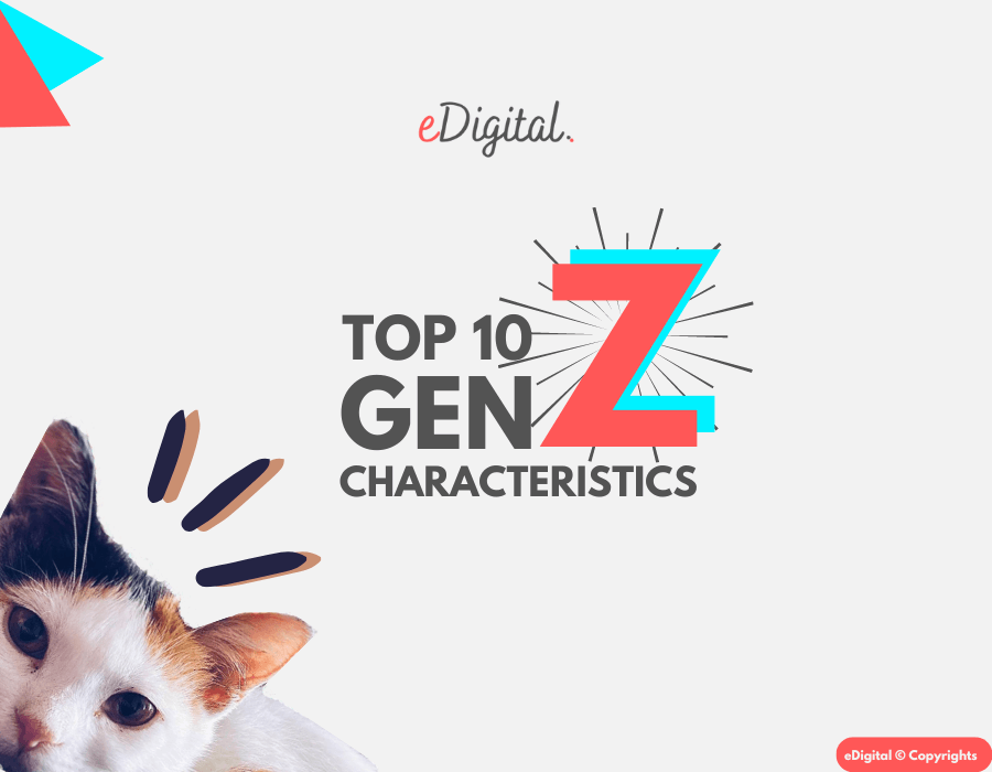 top 10 gen z characteristics