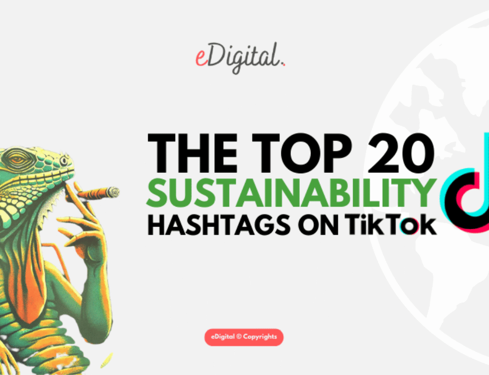THE TOP 25 SUSTAINABILITY HASHTAGS ON TIKTOK IN 2026 - eDigital Agency