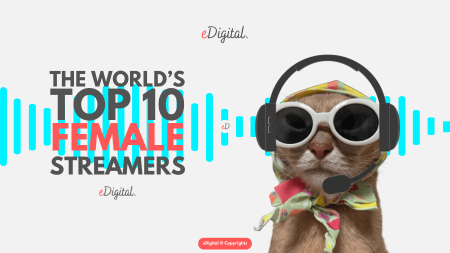 world’s top 10 most popular female streamers